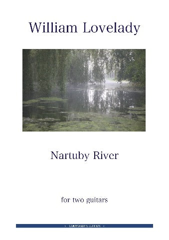 Nartuby River for two guitars composed by William Lovelady