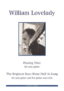 Passing Time for solo guitar composed by William Lovelady